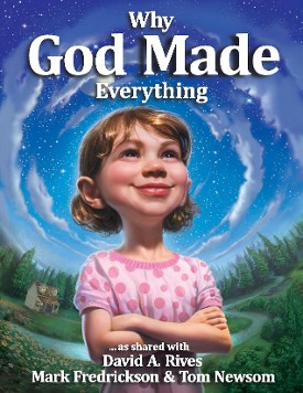 Why God Made Everything
