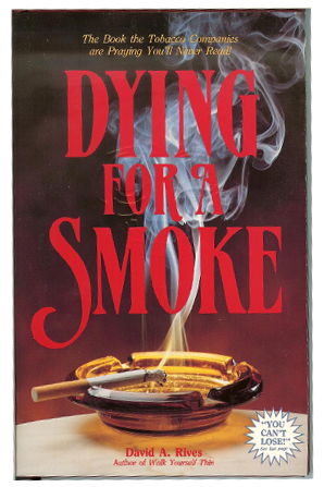 Dying for a Smoke